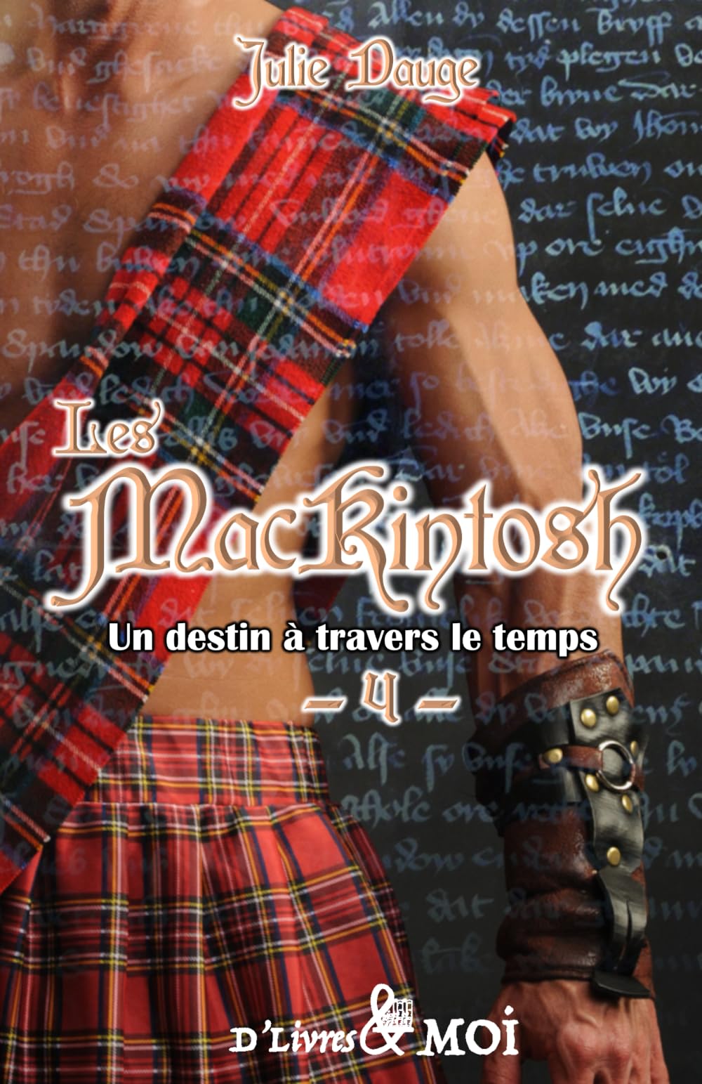Un destin à travers le temps: Les MacKintosh (tome 4) - nouvelle version book