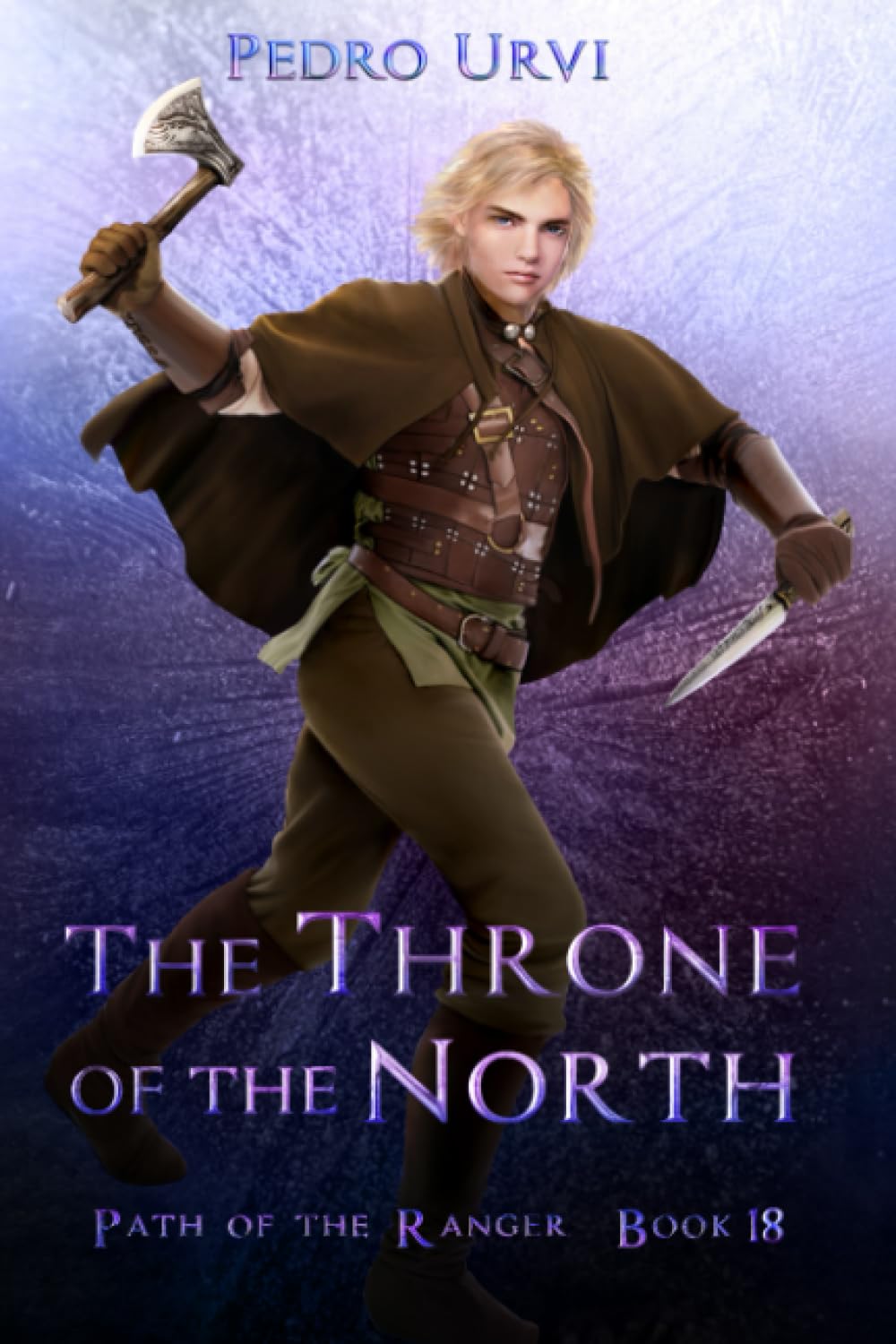 The Throne of the North: (Path of the Ranger Book 18) Books