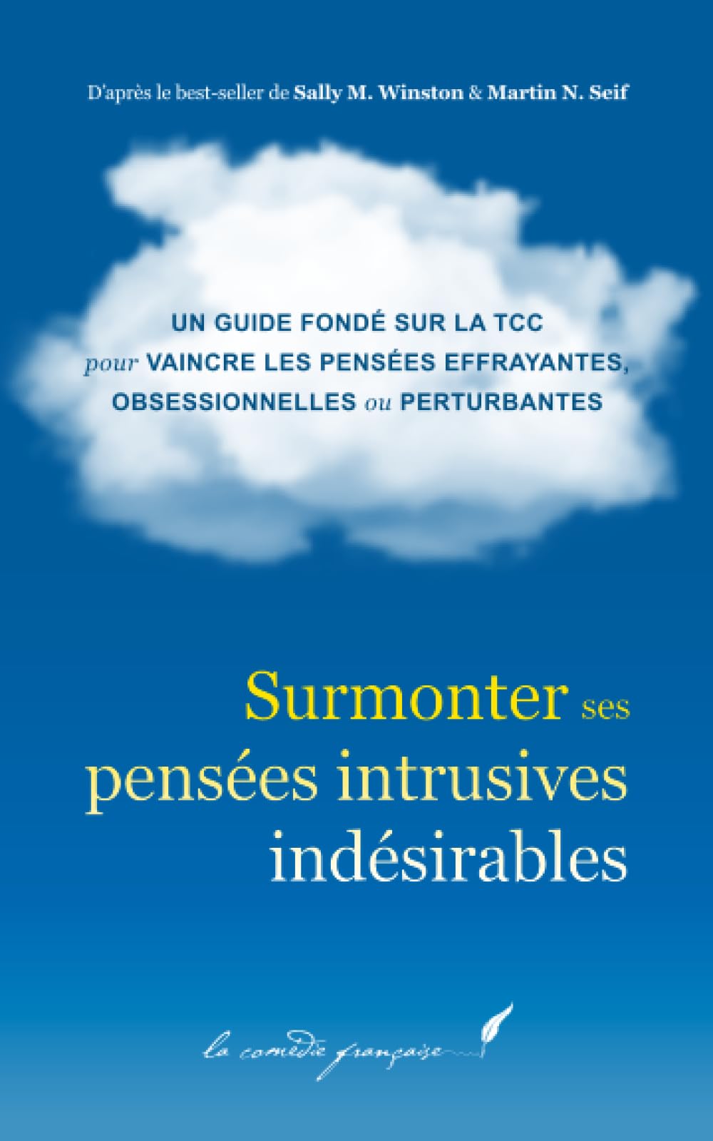 Surmonter ses pensées intrusives indésirables: Livre pour m’aider avec mes pensées | Livre pour m’aider à avoir de belles pensées | Livre pour m’aider à vivre sereinement book