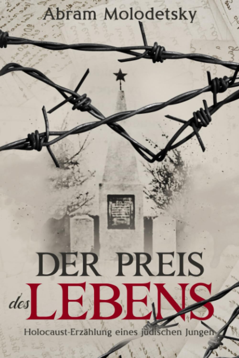 Der Preis des Lebens: Holocaust-Erzählung eines jüdischen Jungen Art & Literature