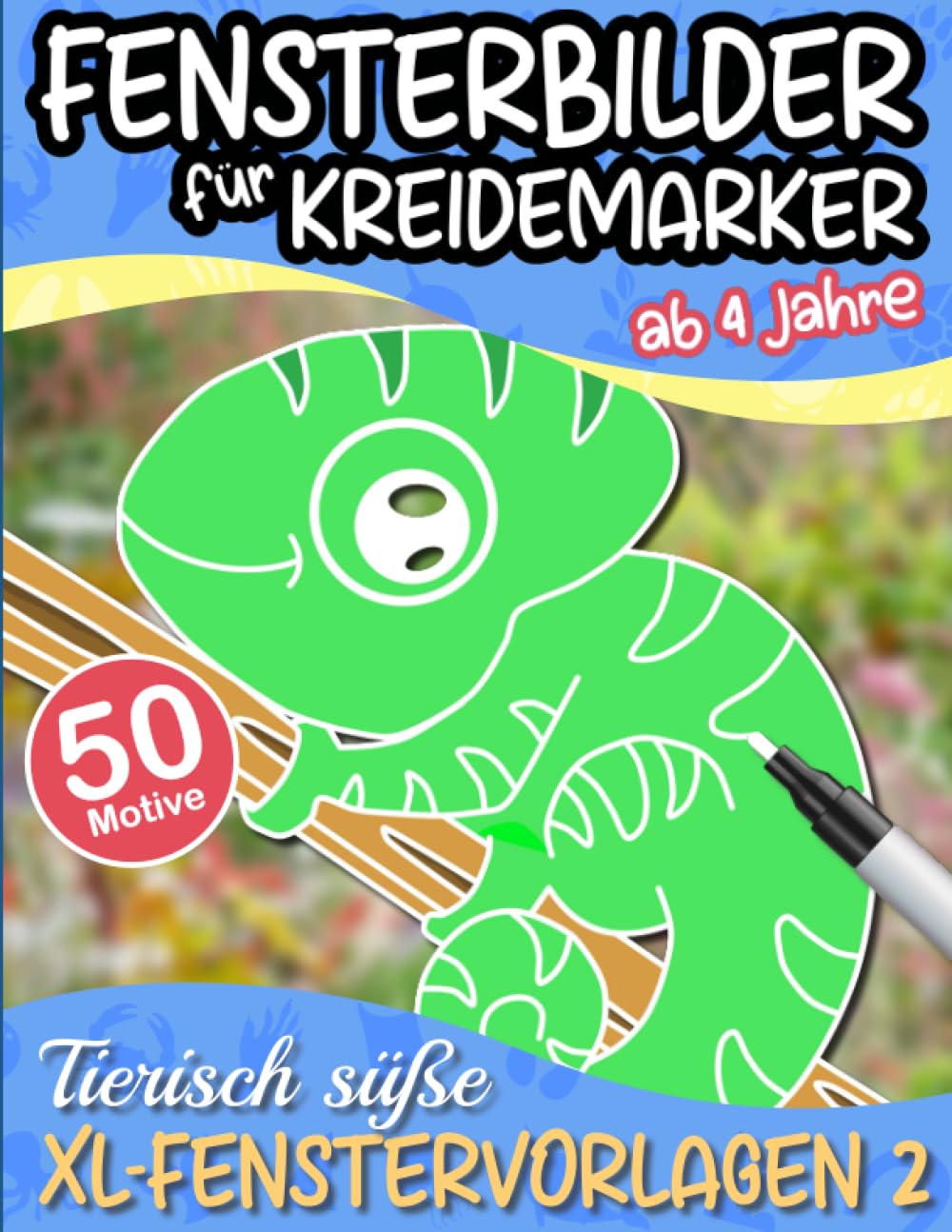 Fensterbilder für Kreidemarker - Tierisch süße XL-Fenstervorlagen 2: 50 wiederverwendbare Motive zur kreativen Fensterdekoration für Kinder ab 4 Jahre Books