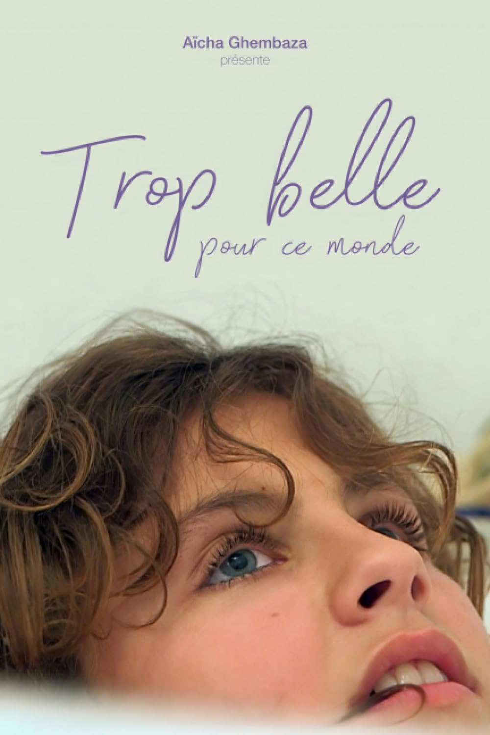 Trop belle pour ce monde book