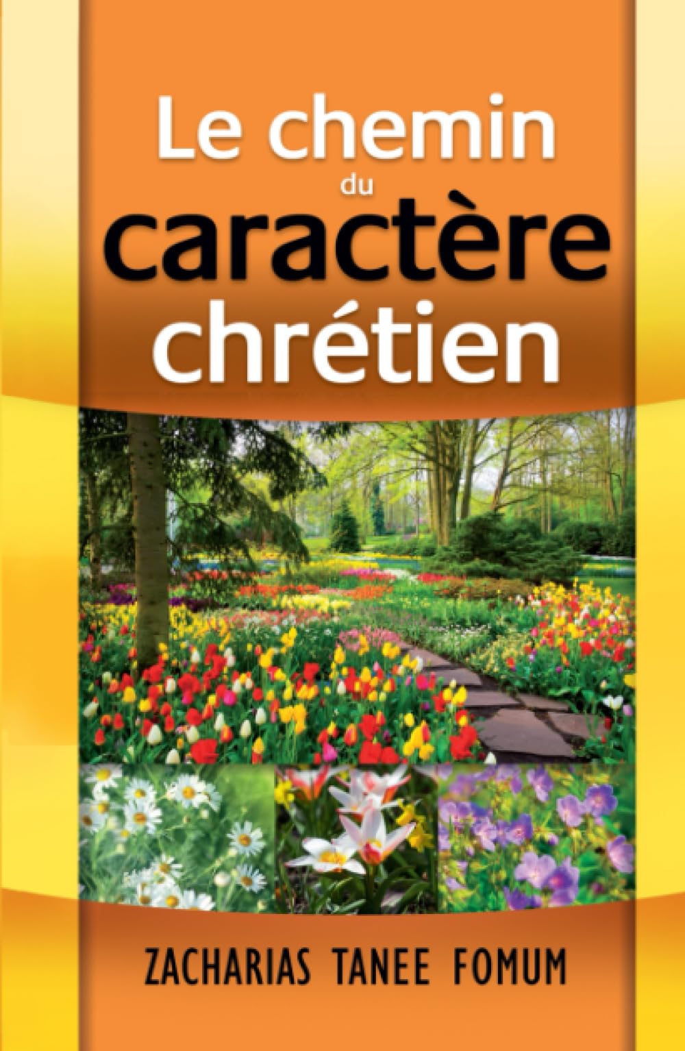 Le Chemin du Caractère Chrétien book