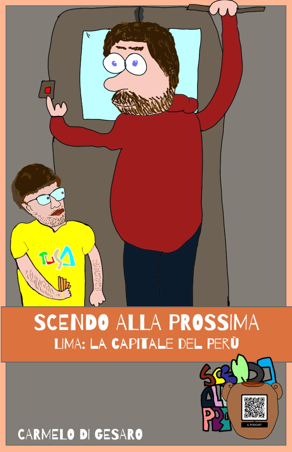 Scendo alla prossima: Lima: la capitale del Perù book