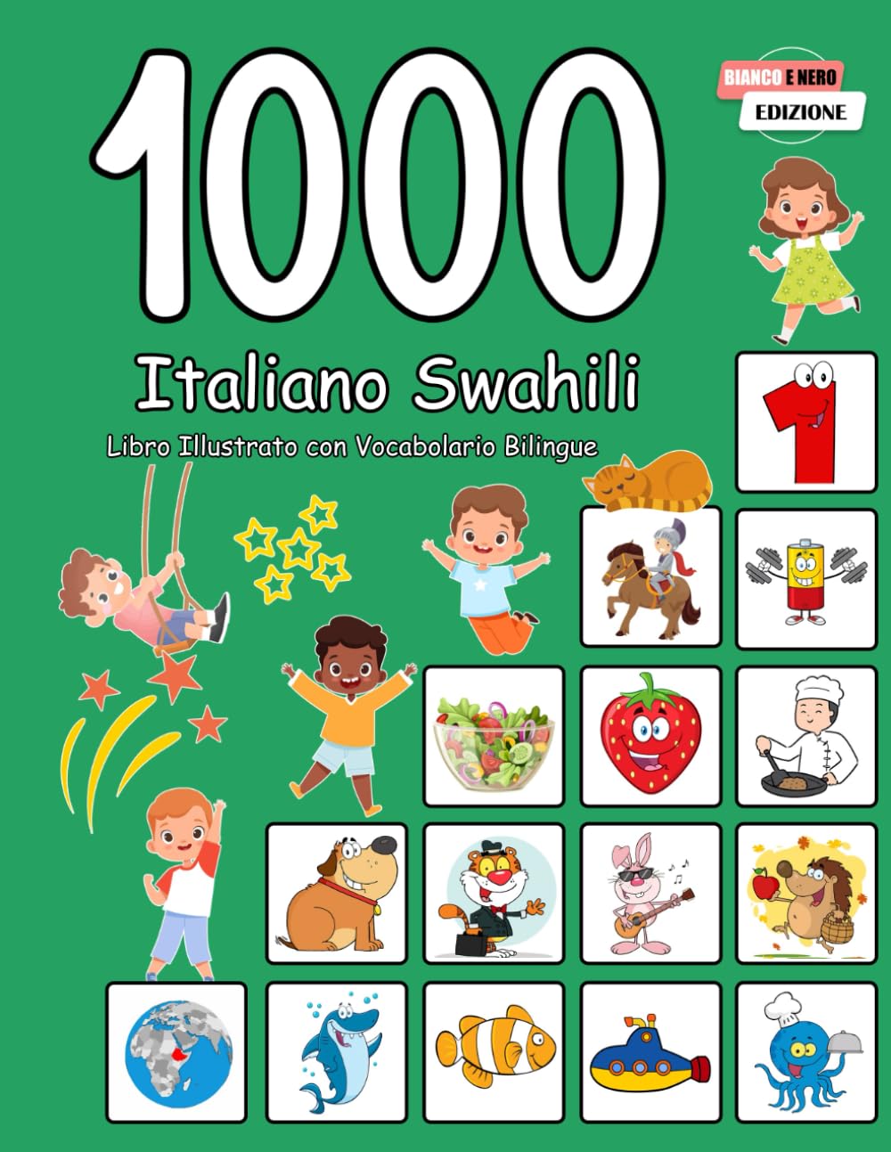 1000 Italiano Swahili Libro Illustrato con Vocabolario Bilingue Foreign Languages ​​& Dictionaries