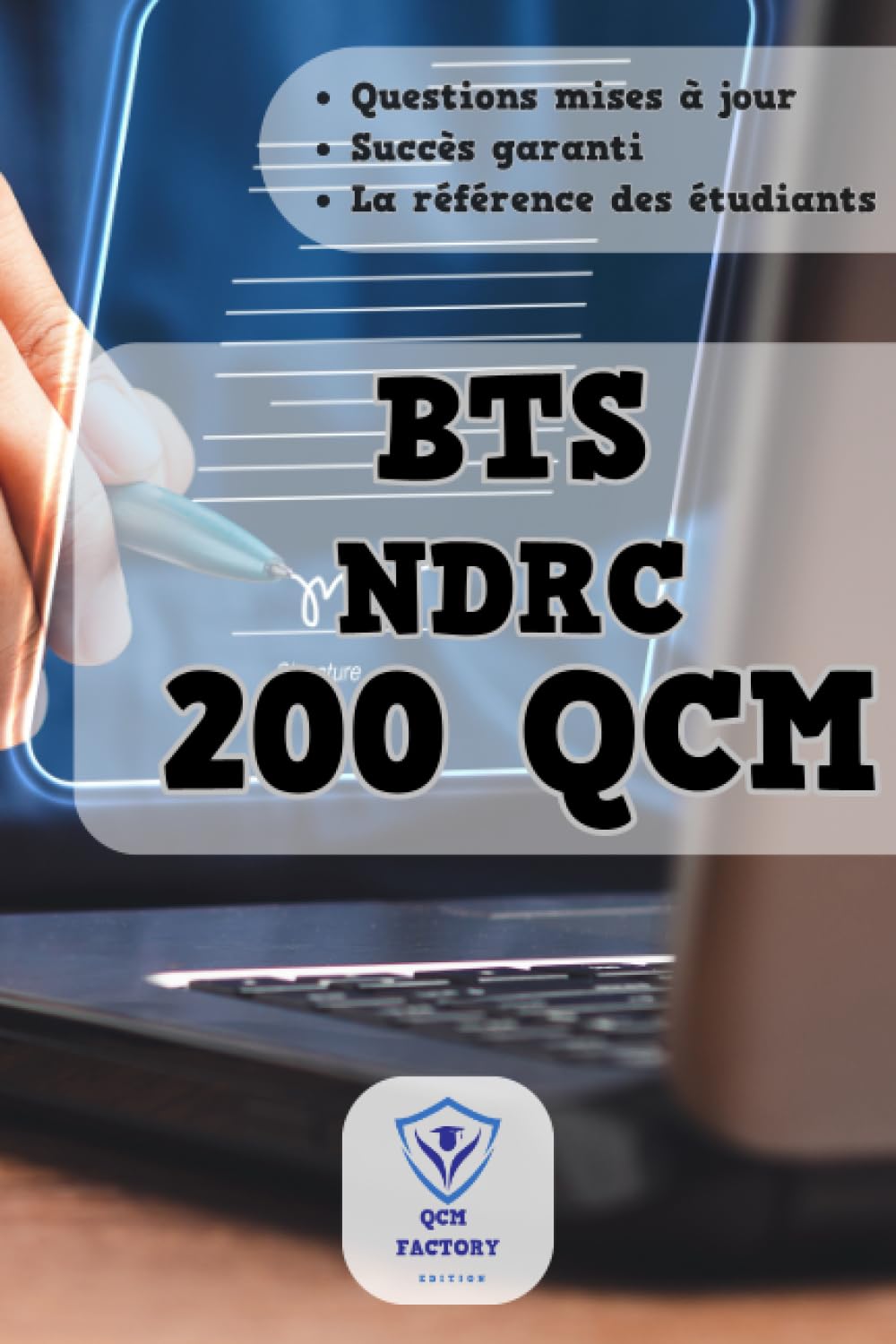 BTS NDRC : 200 QCM: Livre de BTS Négociation et digitalisation de la relation client I questions d'entraînement pour le Brevet de Technicien Supérieur book