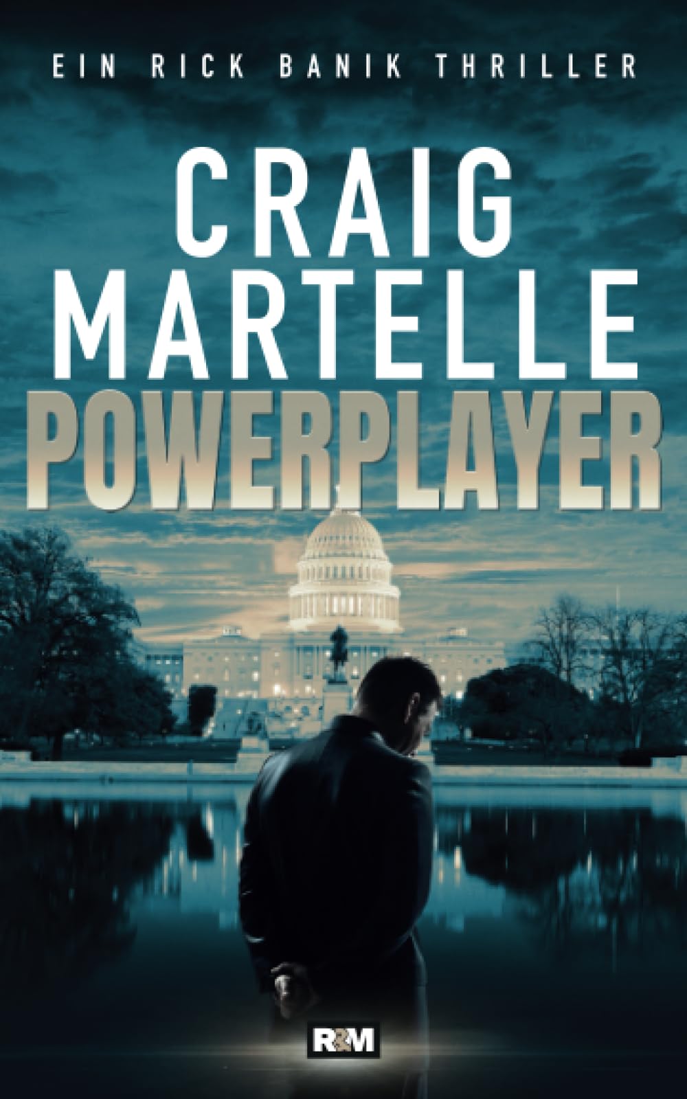 Powerplays (Rick Banik Thriller, Band 2) Action & Adventure