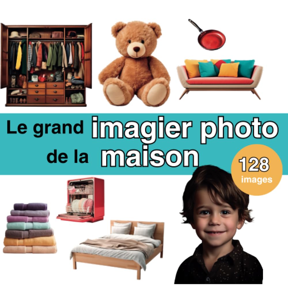 Le grand imagier photo de la maison: Imagier Photo animé. Avec de Vraies Photos. Pour les Petits et les grands. 128 images book
