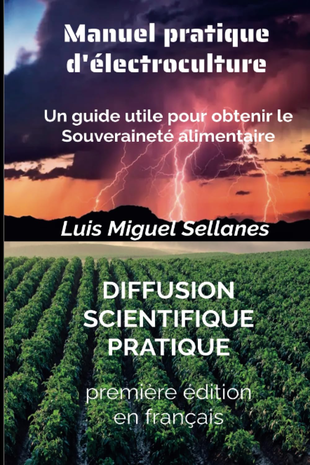 Manuel pratique d'électroculture: Un guide utile pour obtenir le Souveraineté alimentaire book
