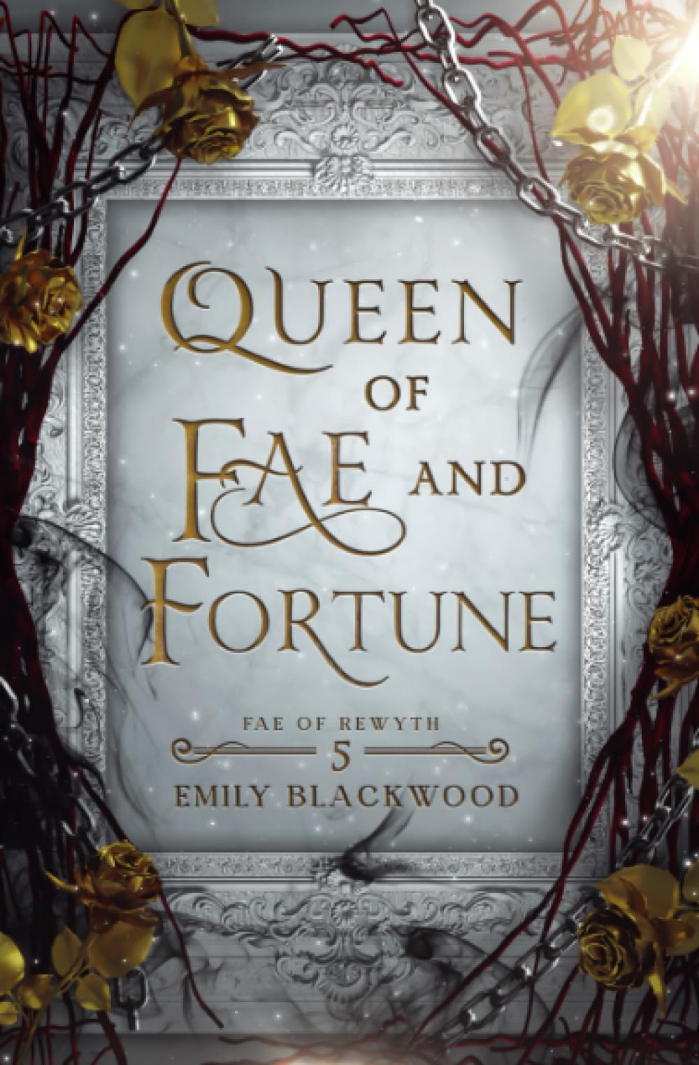 Queen of Fae and Fortune: Fae of Rewyth Book 5 Romance