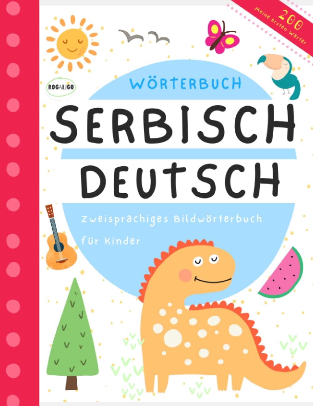 Meine ersten Wörter, Bildwörterbuch Deutsch Serbisch, Serbisch lernen für Anfänger: Knjige za decu na srpskom, Knjiga na nemačkom, књиге за децу Social Sciences