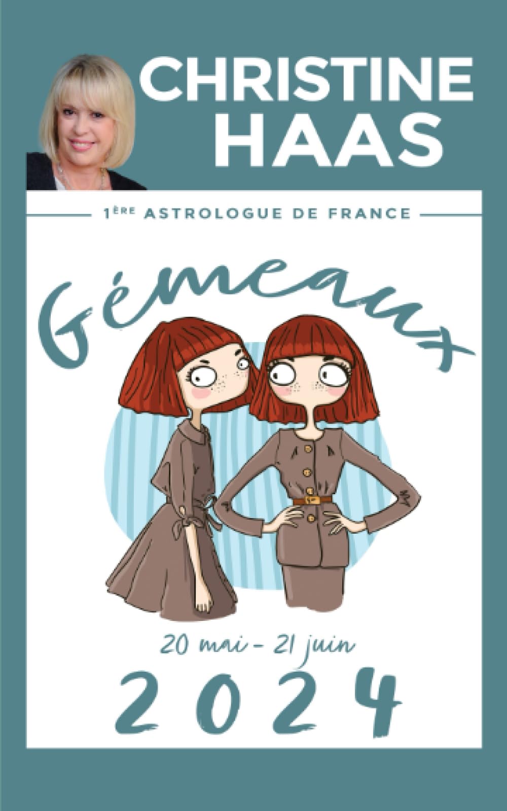 Gémeaux 2024: Du 20 mai au 21 juin book