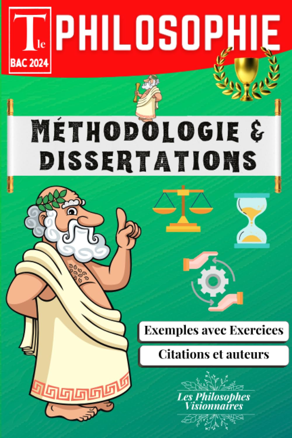 Manuel de philosophie 2024: Méthodologie détaillée, exemples et dissertations corrigées pour réussir son bac en terminale Books