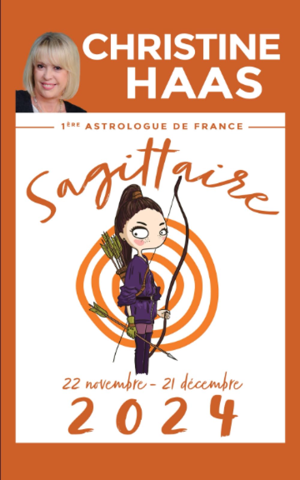 Sagittaire 2024: Du 22 novembre au 21 décembre book