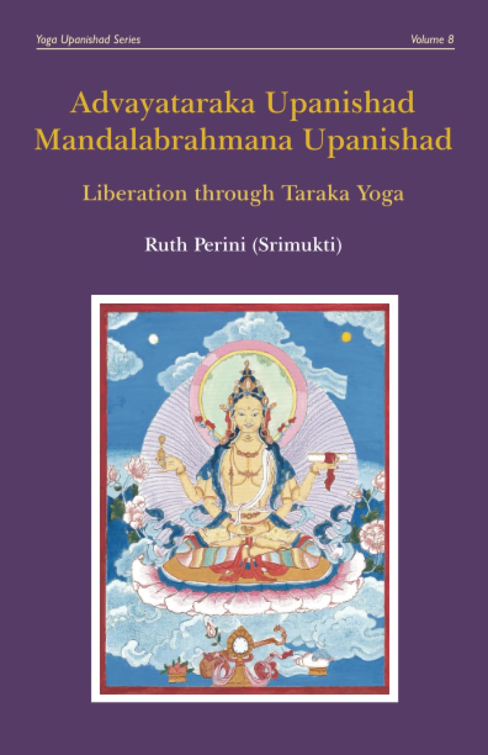 Advayataraka Upanishad Mandalabrahmana Upanishad: Liberation through Taraka Yoga (Yoga Upanishads) Health, Nutrition & Fitness