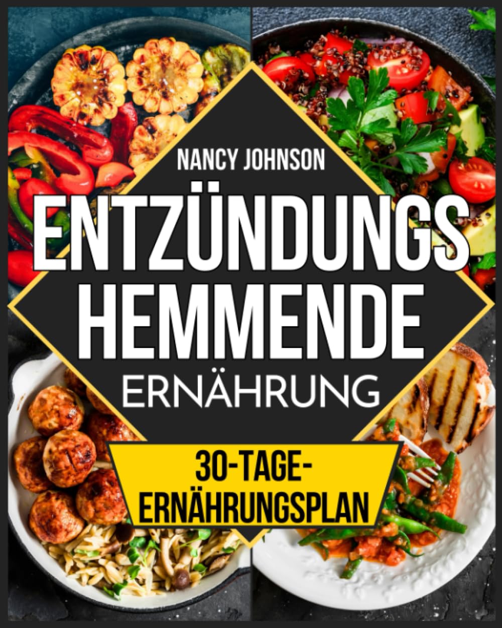 ENTZÜNDUNGSHEMMENDE ERNÄHRUNG: Einfache, geschmacks- und ballaststoffreiche Rezepte. Verbessere dein Wohlbefinden mit unserem 30-Tage-Plan. Verpasse es nicht! book