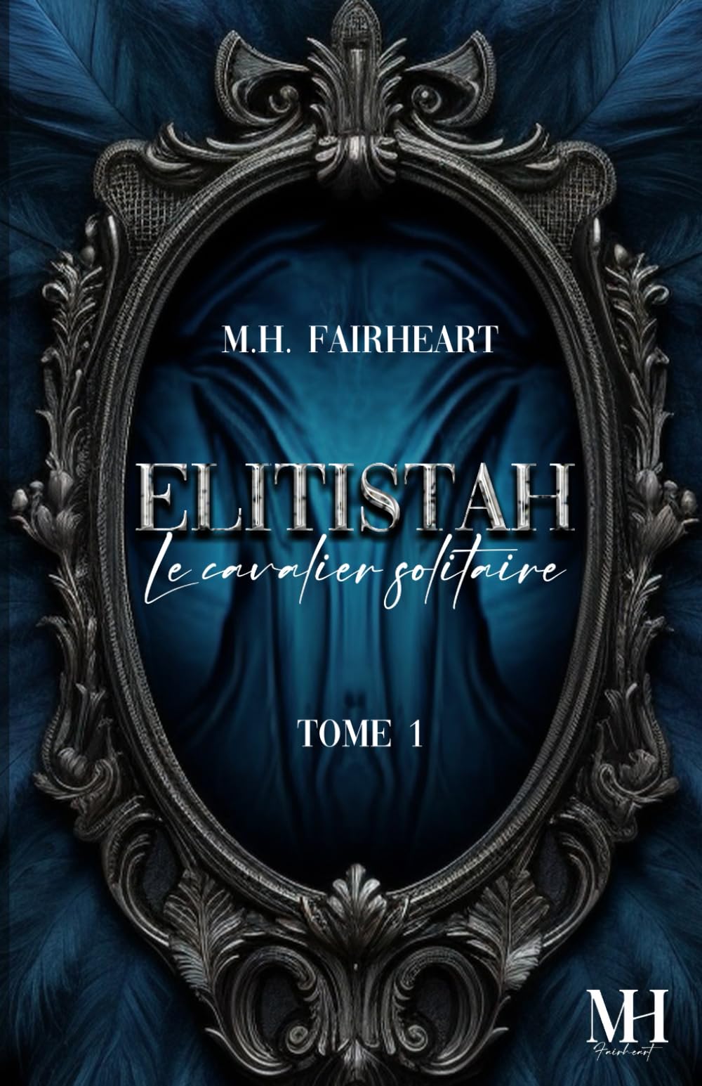 Elitistah, T1. Le Cavalier Solitaire book