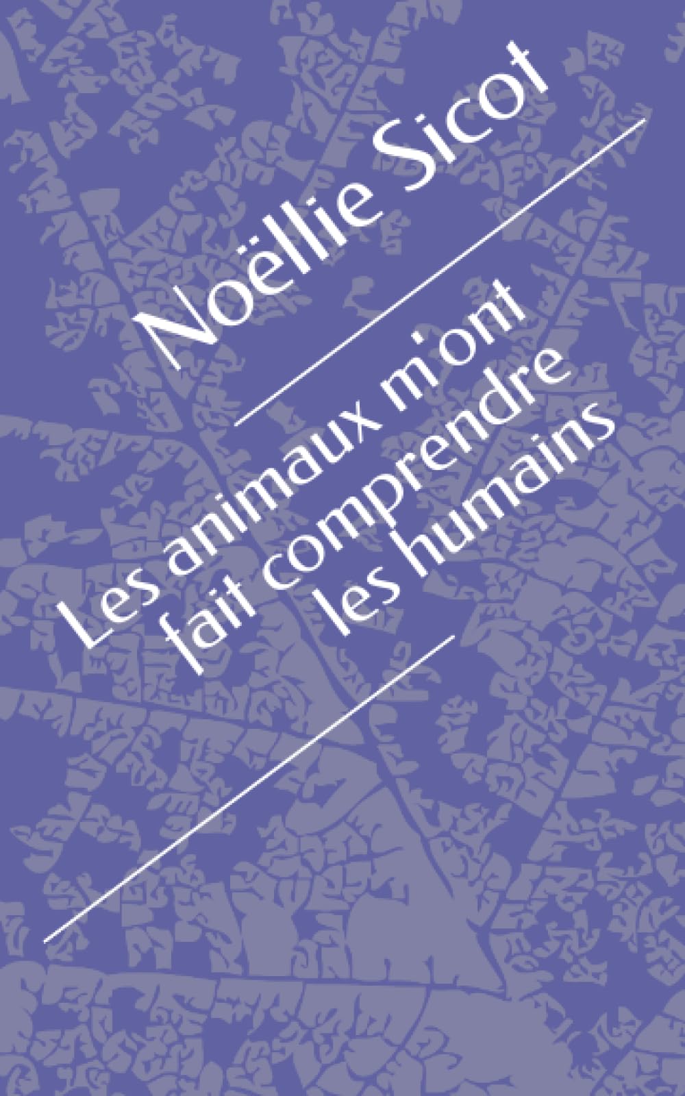 Les animaux m'ont fait comprendre les humains Religion & Esotericism