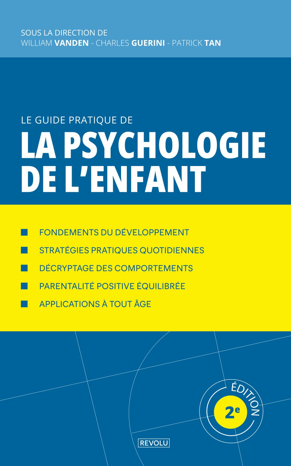 Le guide pratique de la psychologie de l'enfant book
