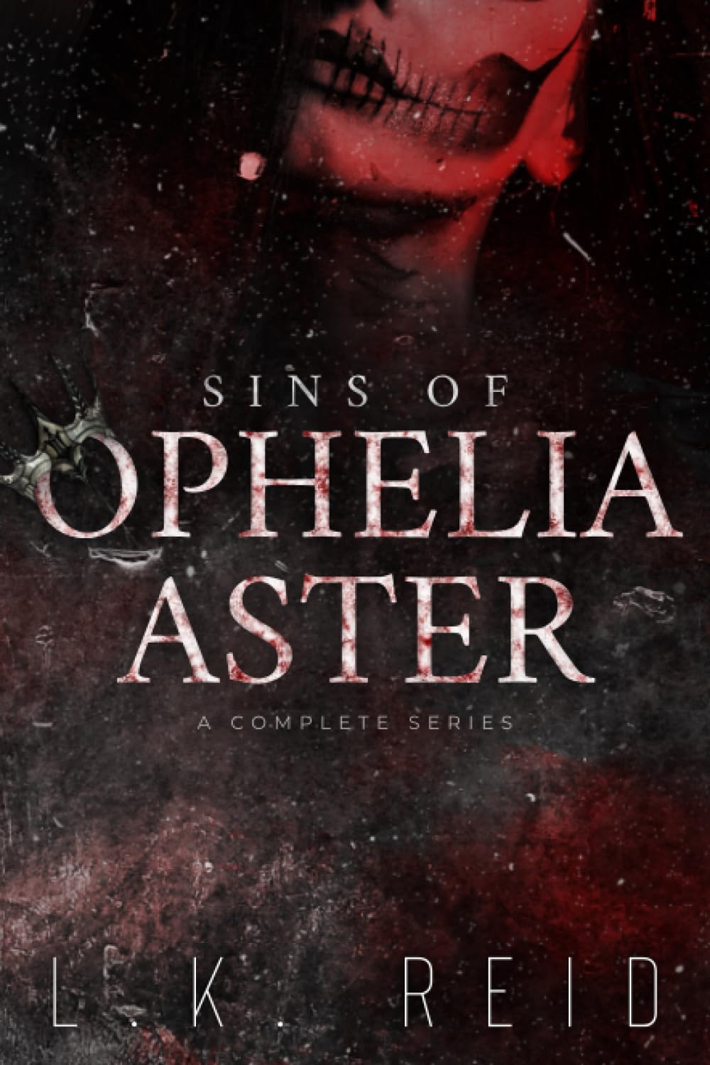 Sins of Ophelia Aster: A Complete Series book