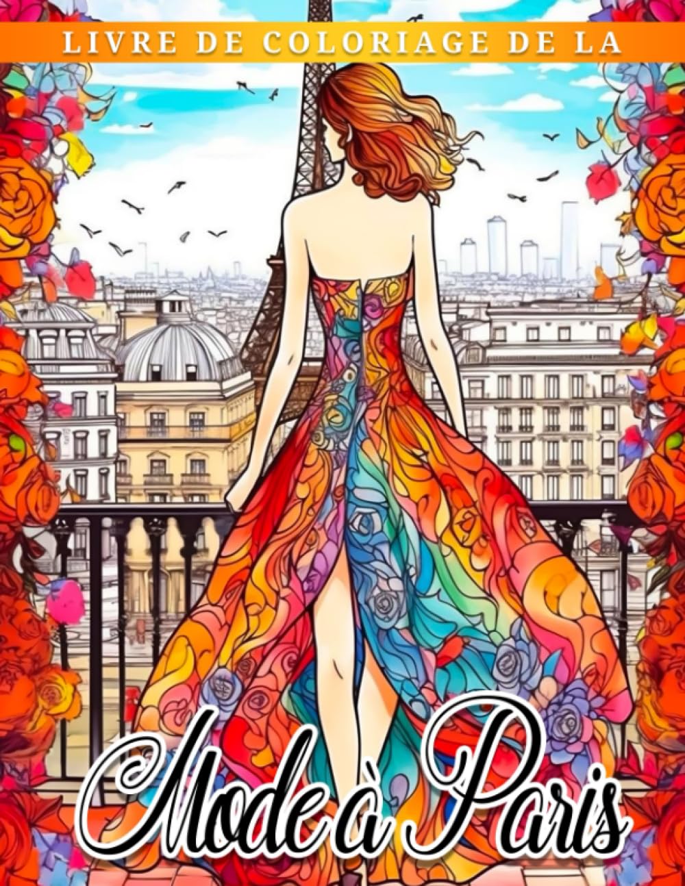 Livre de coloriage de la mode à Paris: Belles tenues élégantes à colorier pour adultes et book