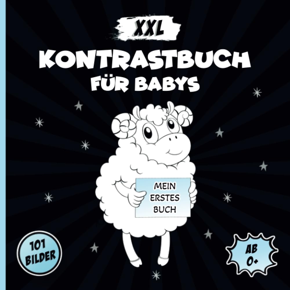 XXL Kontrastbuch für Babys: 101 Schwarz-Weiß-Kontrastbilder zur visuellen Stimulation und kognitiven Entwicklung nach Montessori - Ideal ab 0 Monaten! Parents & Children