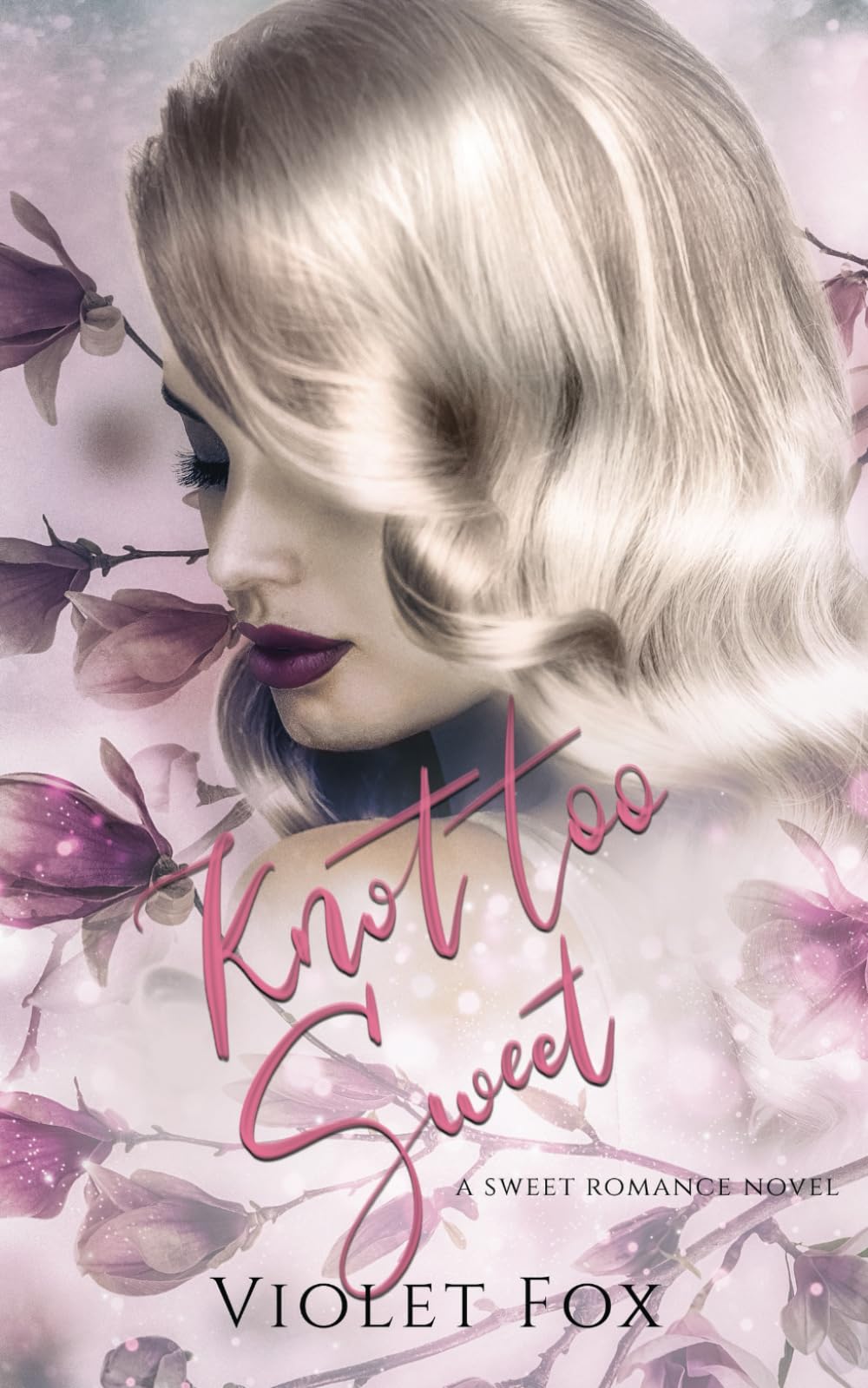 Knot Too Sweet (Love me Knot, Band 3) New Adult