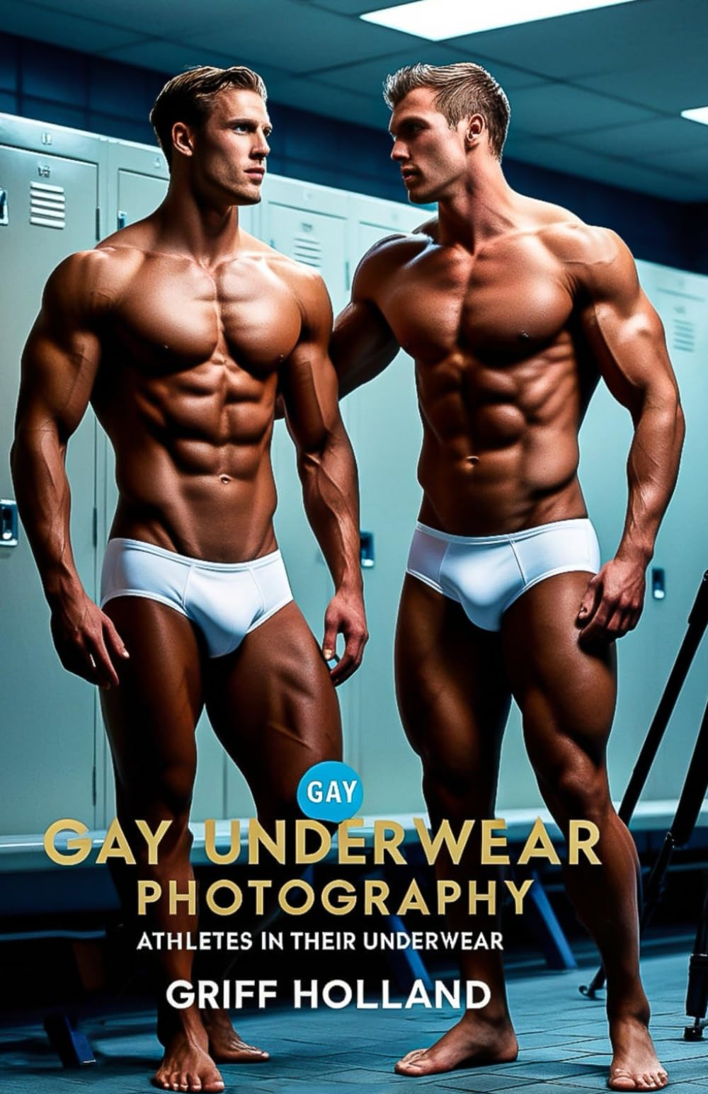 Gay Underwear Photography: Athletes in their Underwear book
