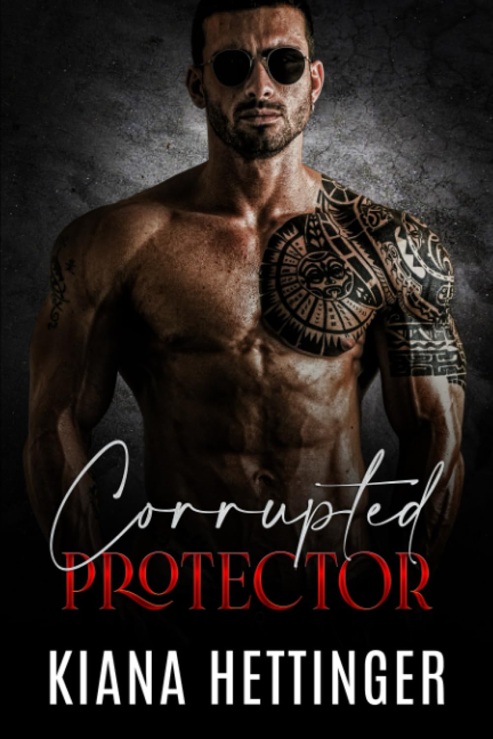 Corrupted Protector: Eine düstere Mafia-Romanze über Fremde, die zu Liebenden werden book