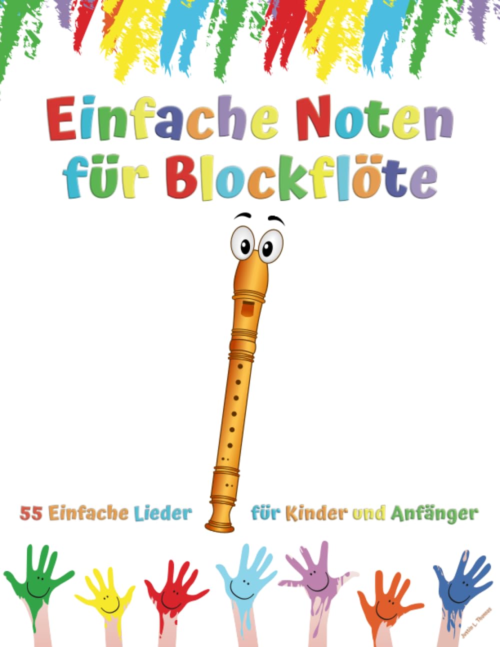 Einfache Noten für Blockflöte: 55 Einfache Lieder für Kinder und Anfänger Sheet Music