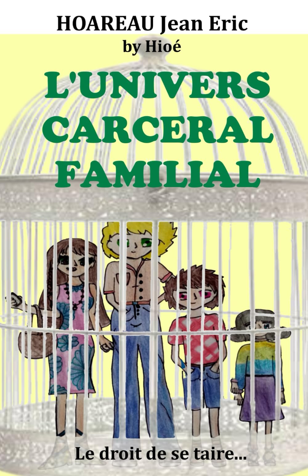 L'UNIVERS CARCERAL FAMILIAL: Le droit de se taire... Psychology
