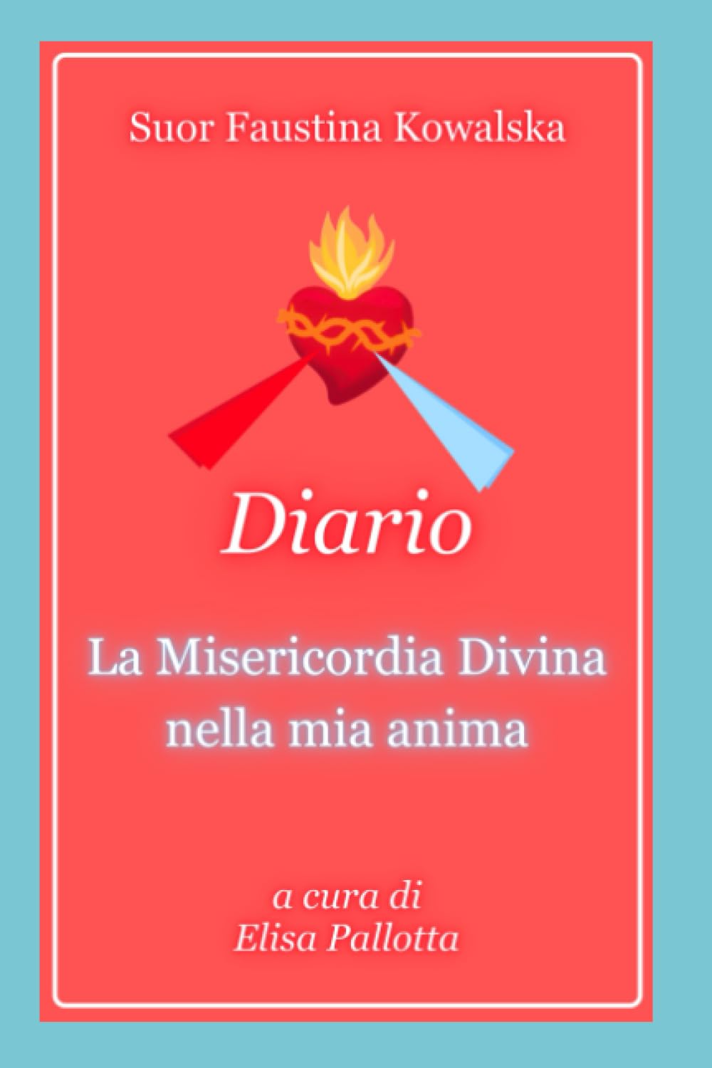Diario: La Misericordia Divina nella mia anima Classics