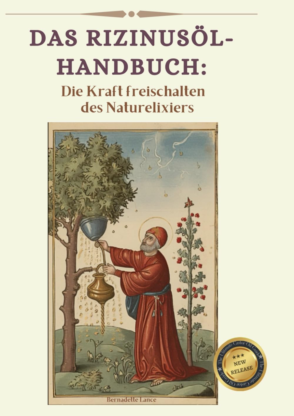 Der ultimative Leitfaden für Rizinusöl: Die Kraft des Naturelixiers freisetzen Medicine