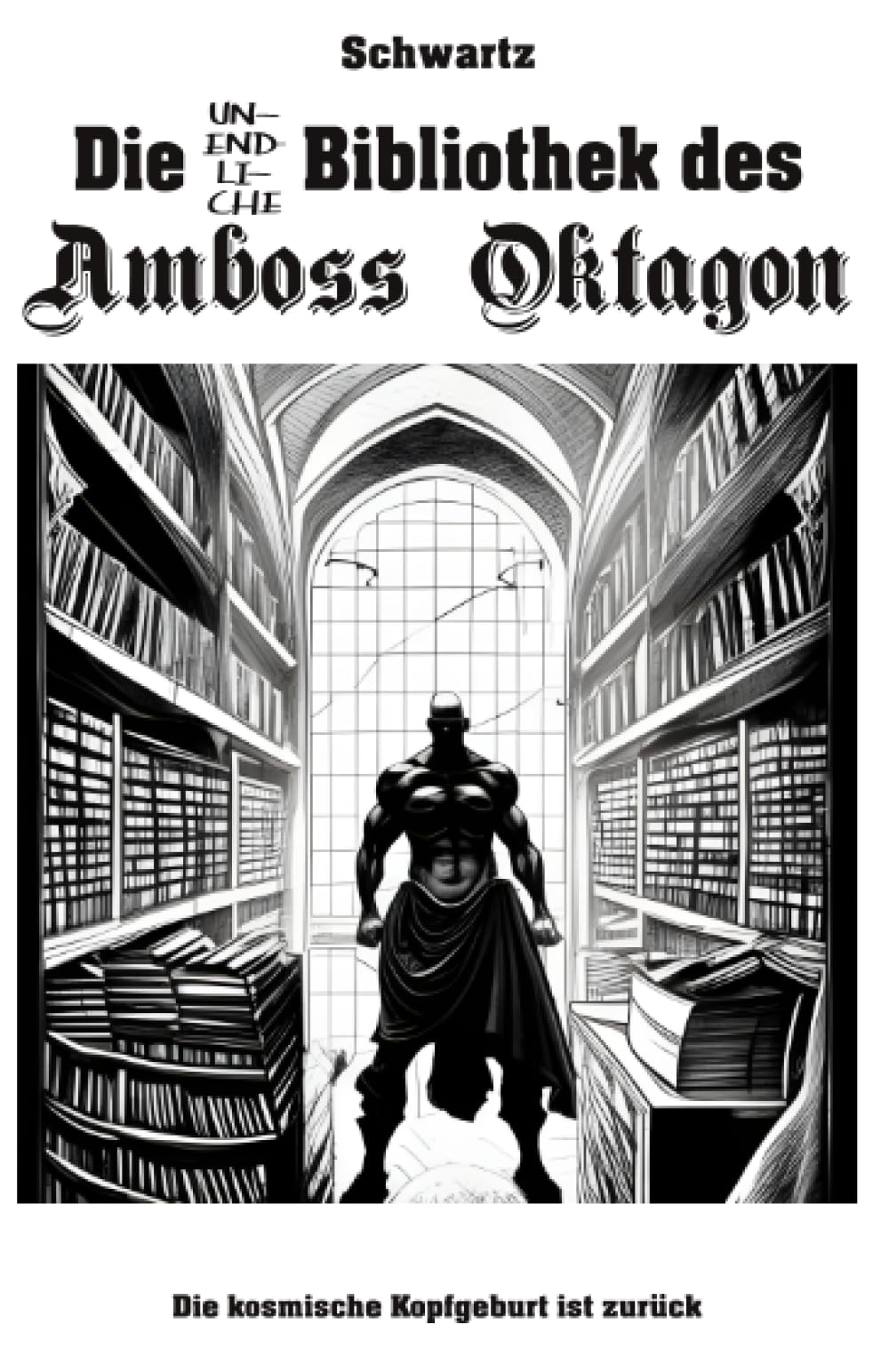 Die unendliche Bibliothek des Amboss Oktagon book