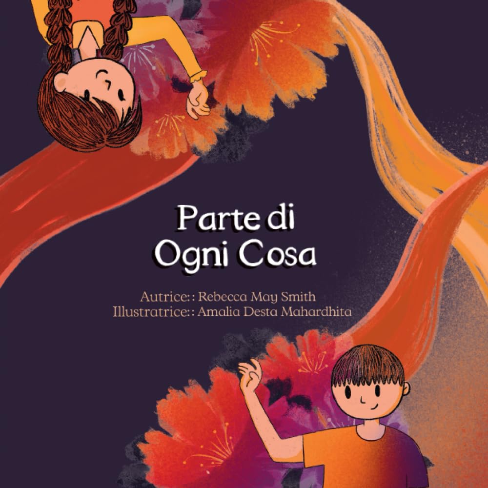 Parte di Ogni Cosa: Una storia in versi sul dolore, la perdita, e l'amore che dura per sempre: un bellissimo libro illustrato per bambini e un ricordo ... la morte di una persona cara (Hopeful Hearts) Non-fiction