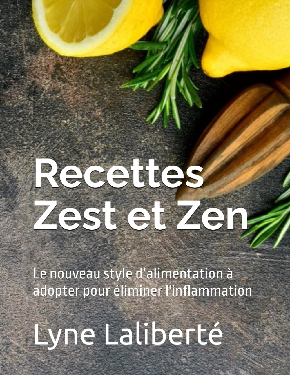Recettes Zest et Zen: Le nouveau style d’alimentation à adopter pour une vie transformée et en santé Leisure, Home & Garden