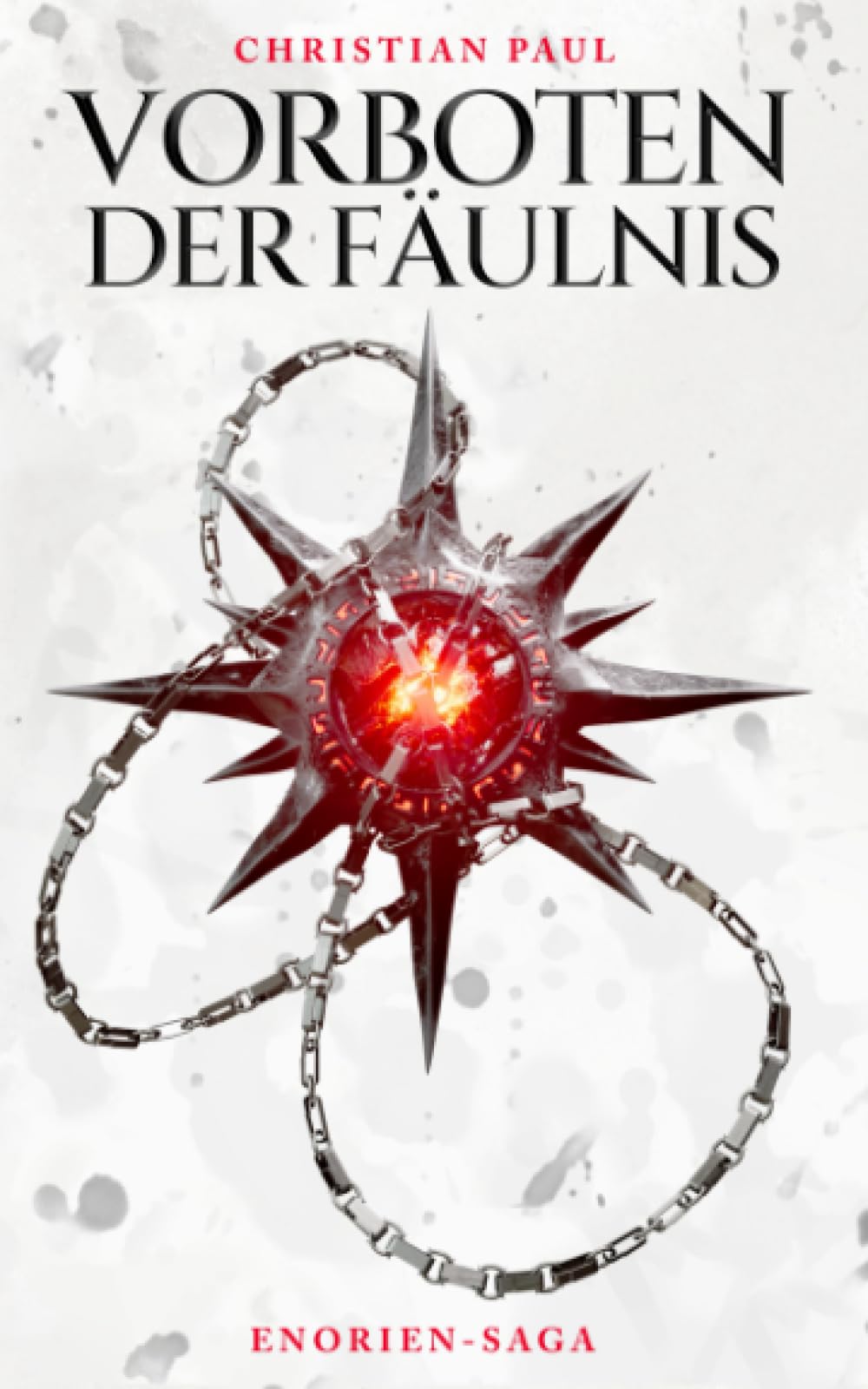 Vorboten der Fäulnis (Enorien-Saga, Band 2) Action & Adventure