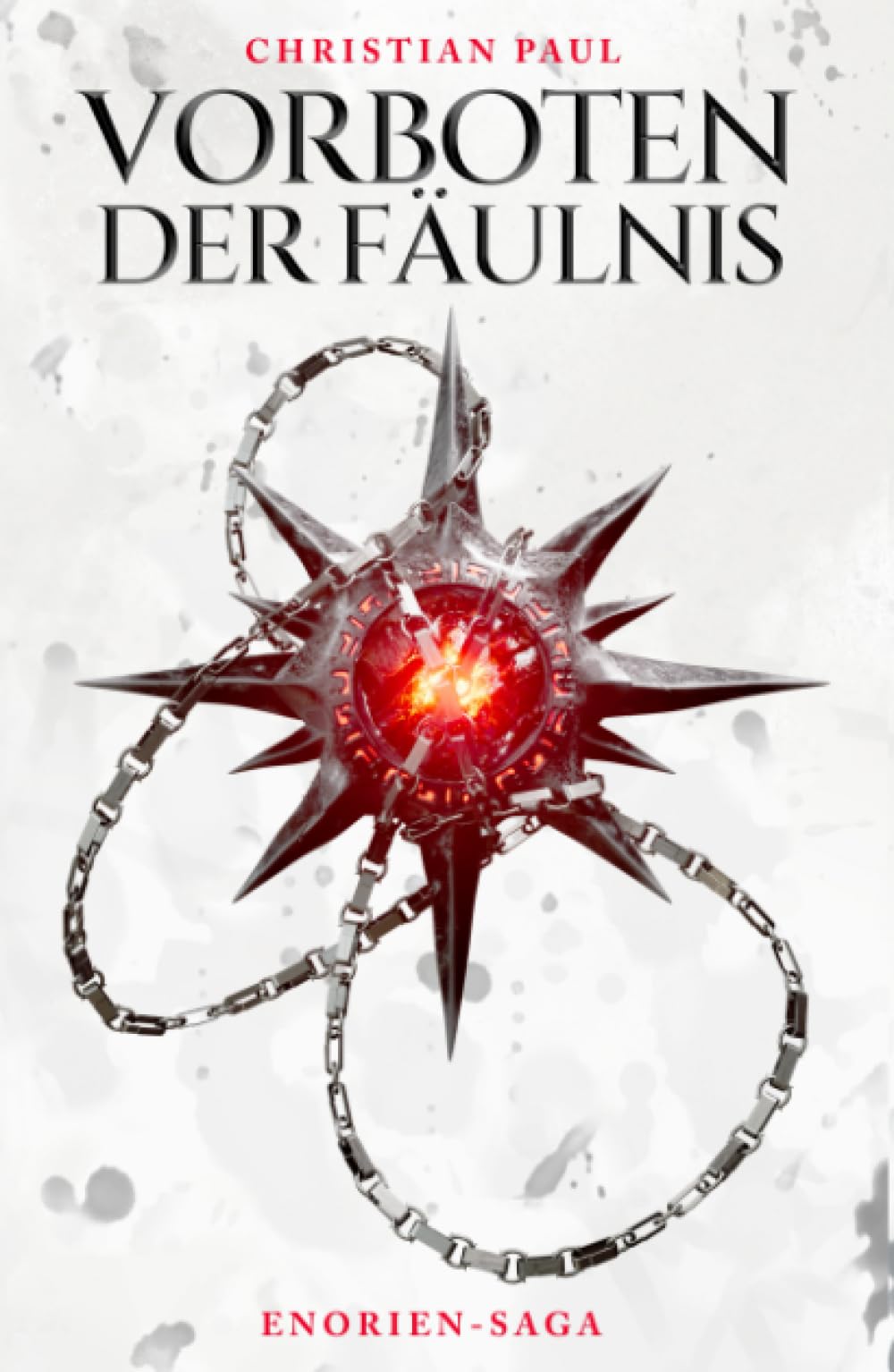 Vorboten der Fäulnis (Enorien-Saga, Band 2) Action & Adventure