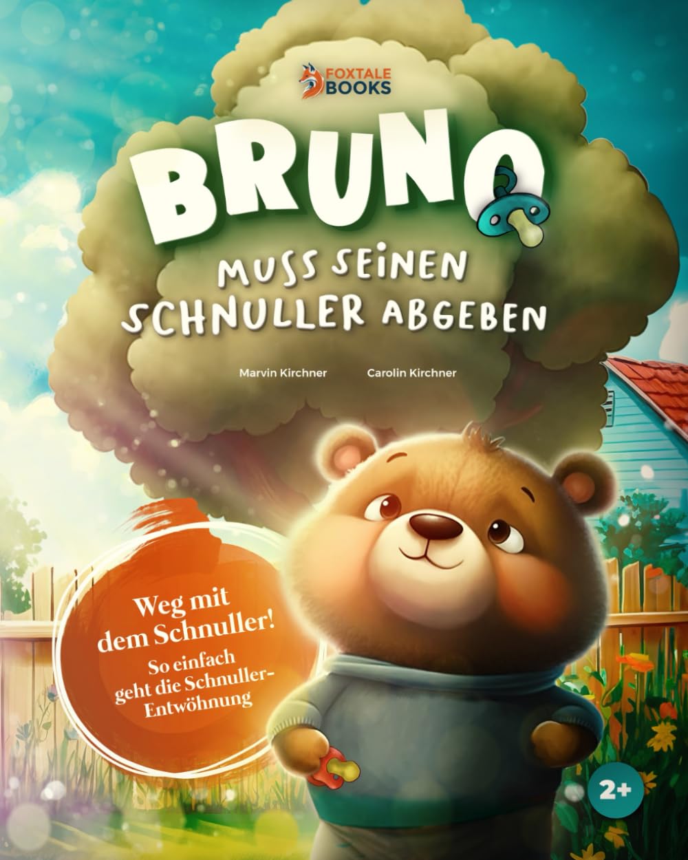 Bruno muss seinen Schnuller abgeben: Ein spaßiges Bilderbuch mit wundervollen Illustrationen zur Schnuller-Entwöhnung für Kinder ab 2 Jahren (Die Abenteuer des kleinen Bären Bruno) Non-fiction