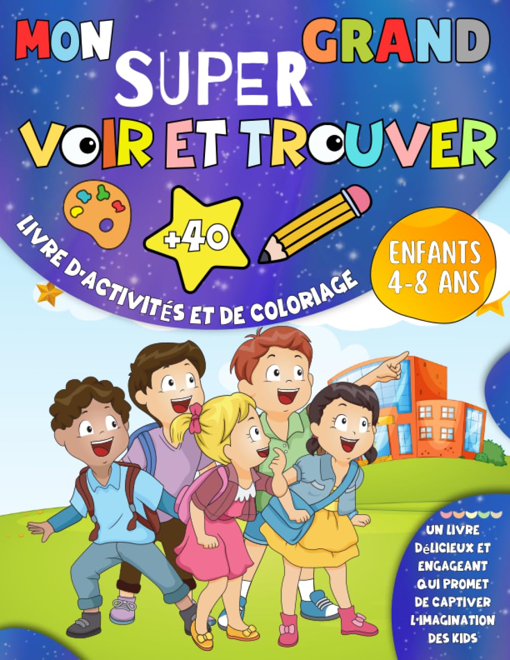 Mon Super Grand Voir et Trouver Livre D'Activités et de Coloriage: Un Jeu De Devinettes Amusant Et Des Activités De Coloriage, Livre D'exercices Avec ... Avec Astuces Amusantes Pour Trouver book