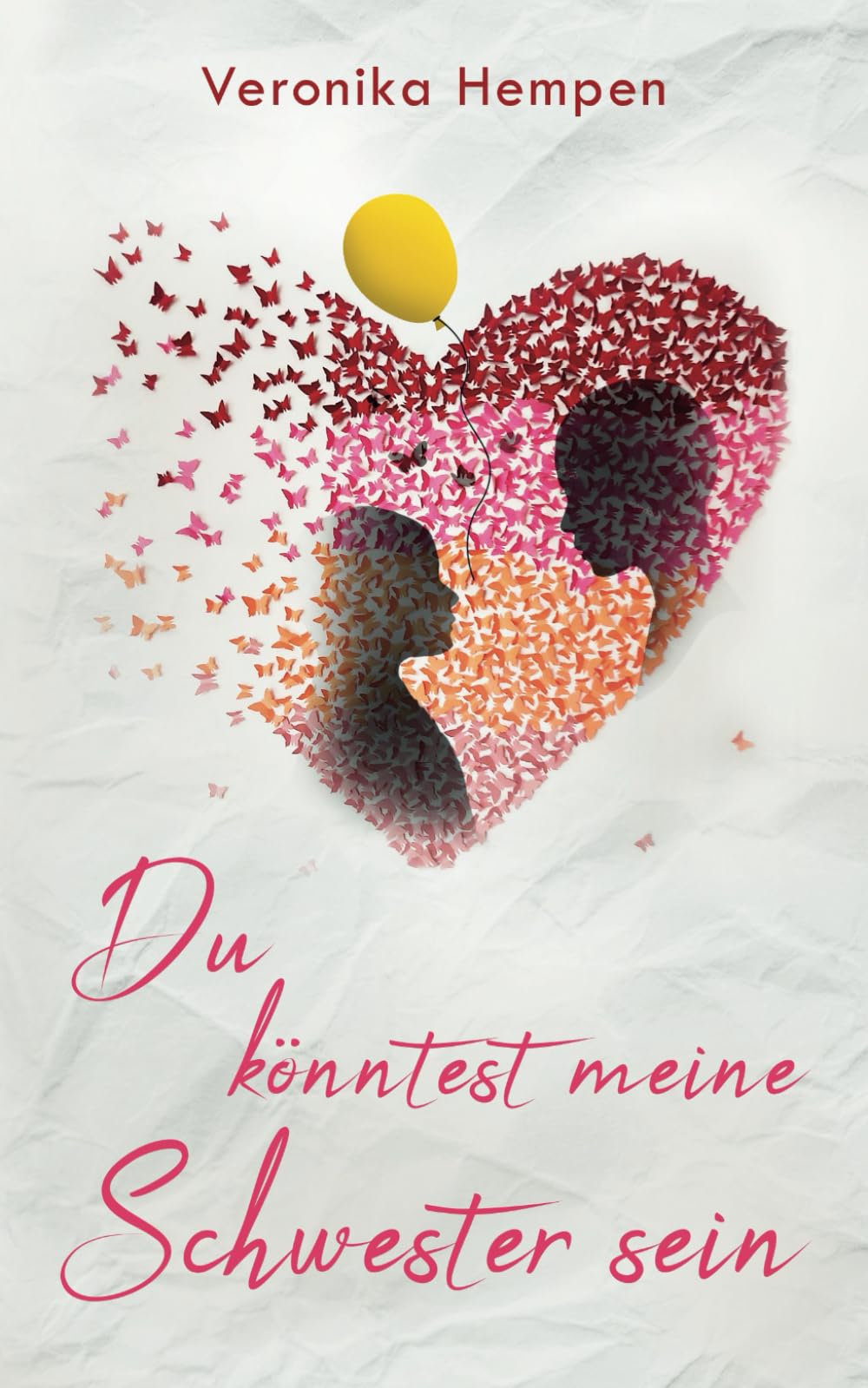 Du könntest meine Schwester sein book