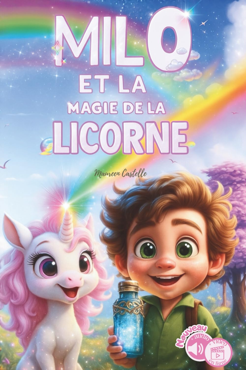 MILO ET LA MAGIE DE LA LICORNE: Un petit garçon qui aide son ami animal avec ses pouvoirs magiques lors de son voyage. Une histoire d'aventure, éducative pour jeunes lecteurs. Idéal enfants 6-10 ans Non-fiction