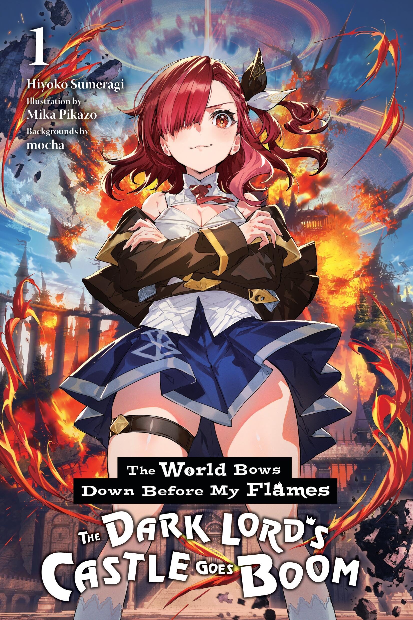 The World Bows Down Before My Flames, Vol. 1 (novel) book