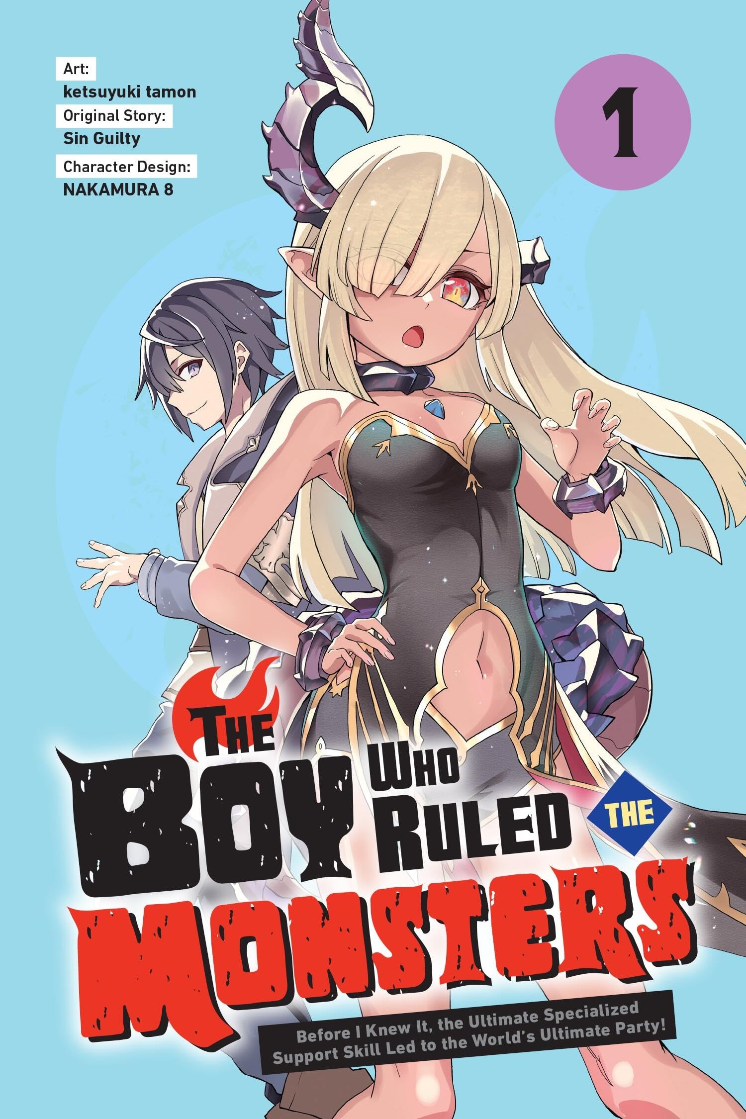 The Boy Who Ruled the Monsters, Vol. 1: Before I Knew It, the Ultimate Specialized Support Skill Led to the World’s Ultimate Party! Manga