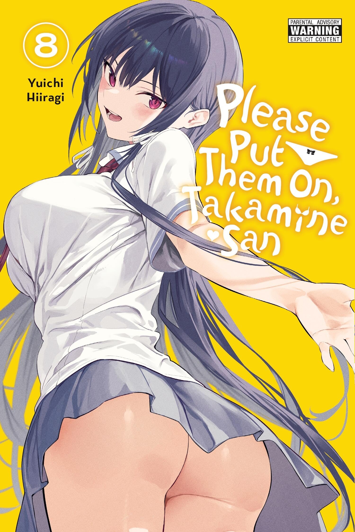 Please Put Them On, Takamine-san, Vol. 8: Volume 8 (PLEASE PUT THEM ON TAKAMINE SAN GN) Manga