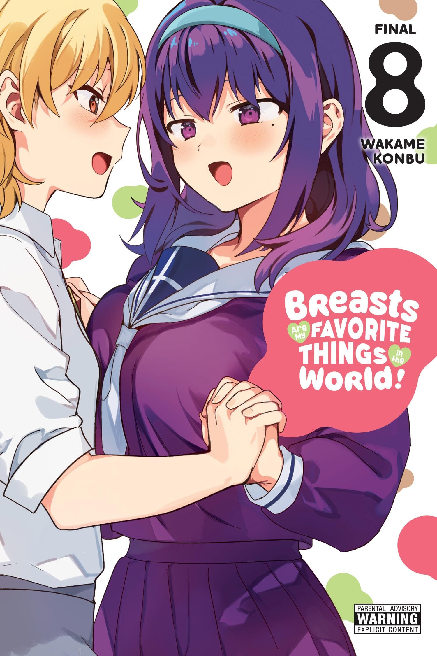 Breasts Are My Favorite Things in the World!, Vol. 8: Volume 8 (BREASTS ARE MY FAVORITE THINGS IN WORLD GN) Manga