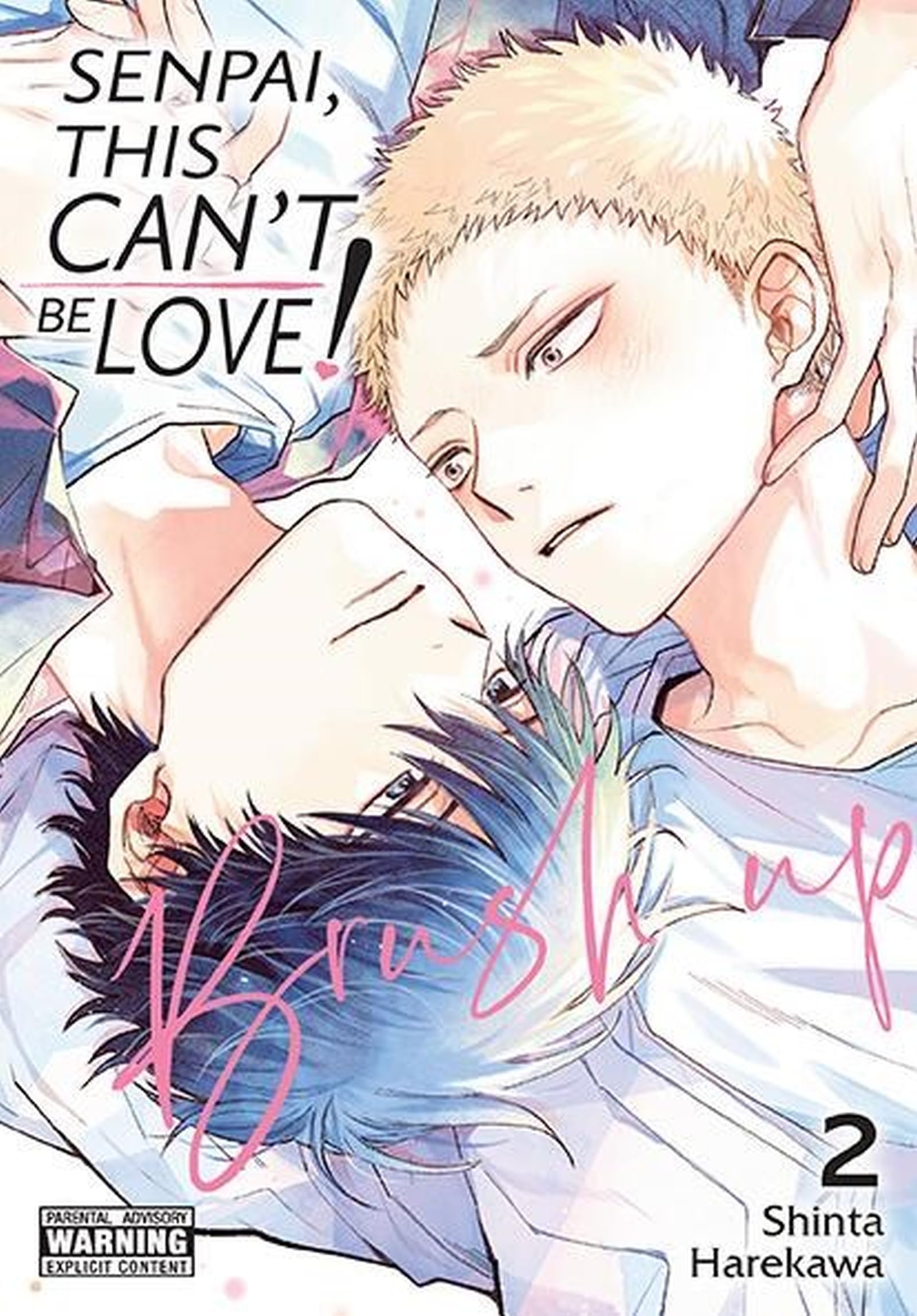Senpai, This Can't Be Love! Brush Up, Vol. 2 Manga