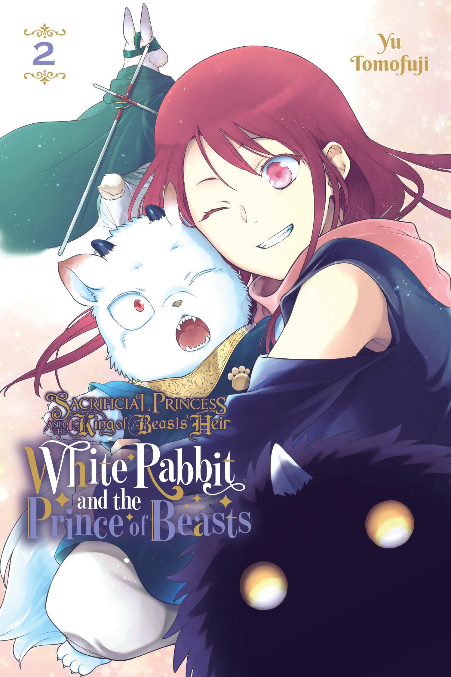 Sacrificial Princess and the King of Beasts Heir: White Rabbit and the Prince of Beasts, Vol. 2 (Sacrificial Princess and the King of Beasts Heir 2, 2) Manga