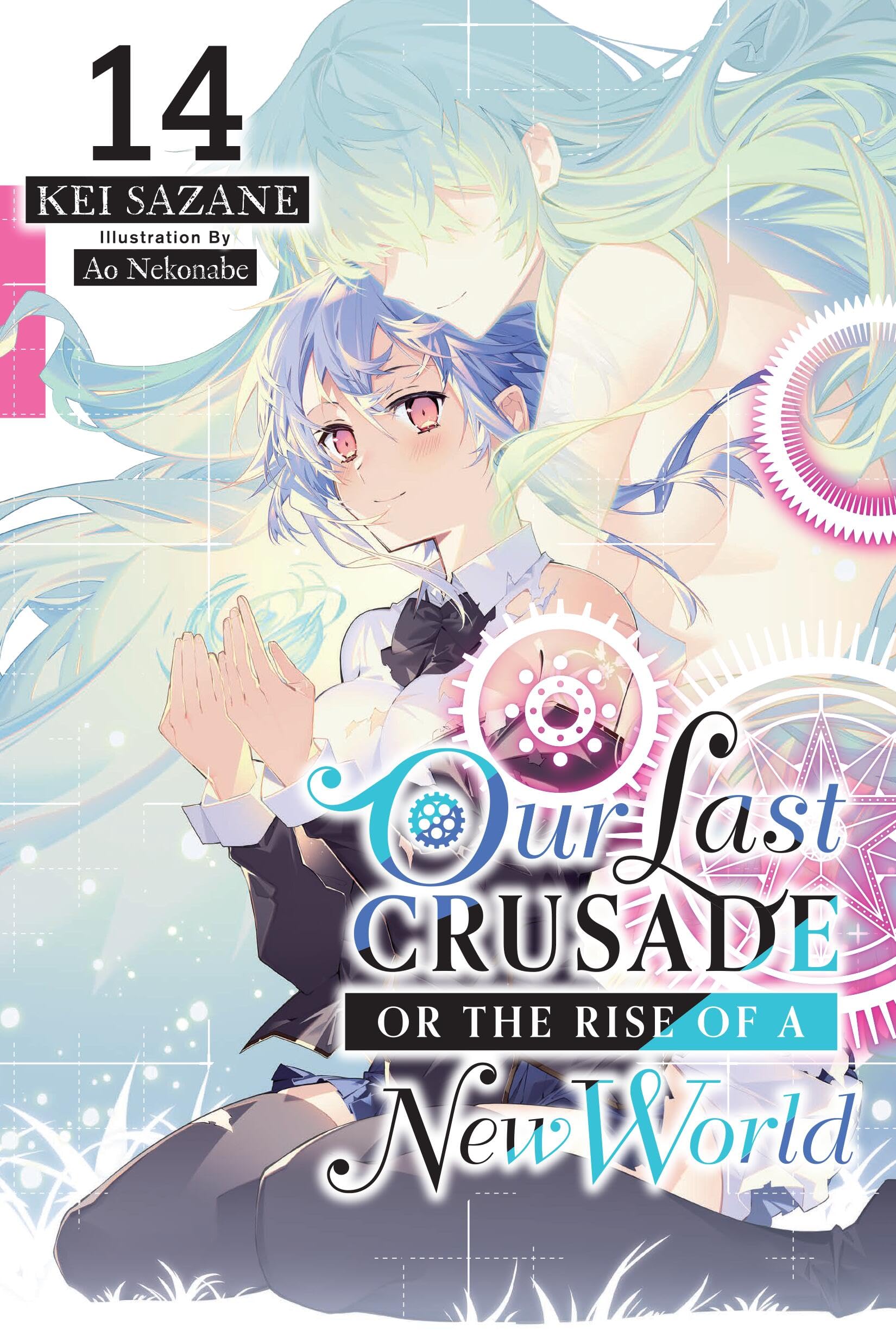 Our Last Crusade or the Rise of a New World, Vol. 14 (Light Novel) Action & Adventure