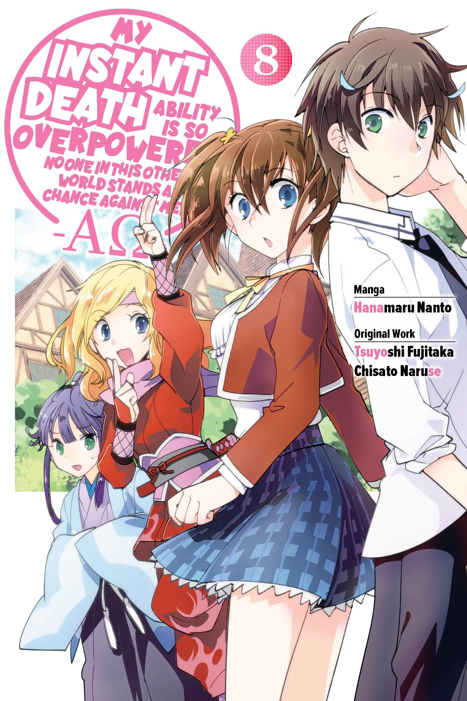 My Instant Death Ability Is So Overpowered, No One in This Other World Stands a Chance Against Me! ―AO―, Vol. 8 (manga): Volume 8 (My Instant Death ... a Chance Against Me! —ao—, 8) Manga